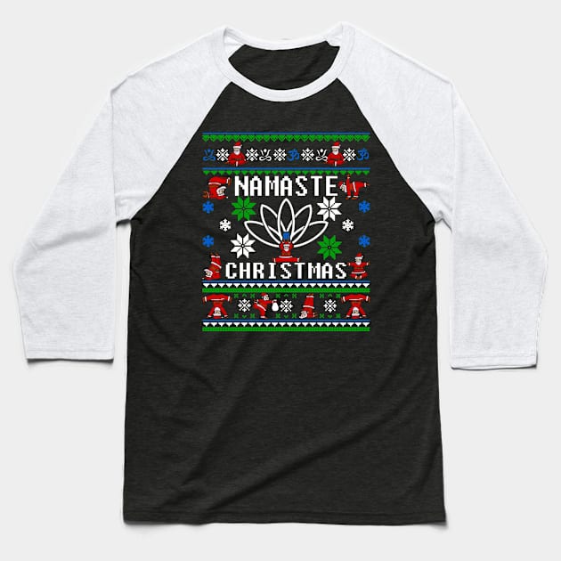 Namaste Ugly Christmas Sweater Baseball T-Shirt by KsuAnn